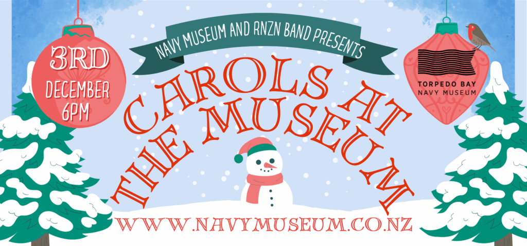 Join the RNZN Band and the museum team for family-friendly Christmas Carols - 6pm, Wednesday 3rd December.