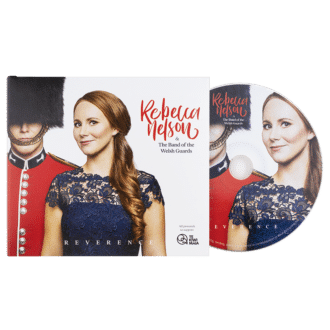 Reverence by Rebecca Nelson and the Band of the Welsh Guards - Front cover with CD